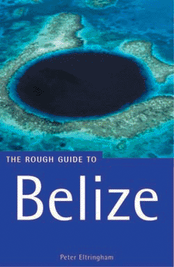 The Rough Guide to Belize