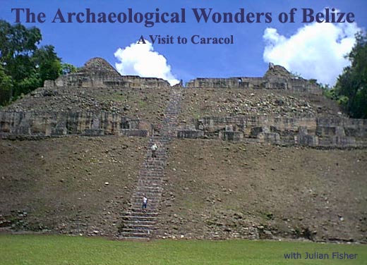 The Archaeological Wonders of Belize