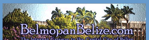 BelmopanBelize.com - The Internet Gateway to the Capital City of Belize